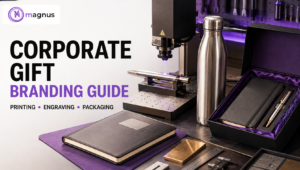 Corporate Gift Logo Branding Guide: Printing, Engraving and Packaging for Bulk Orders